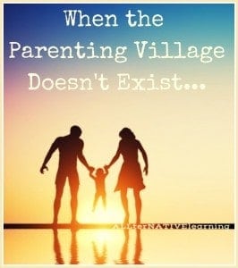 It may take a village to raise a child, but what happens when the parenting village doesn't exist? How does that change family dynamics and why is a community so necessary as parents? | ALLterNATIVElearning
