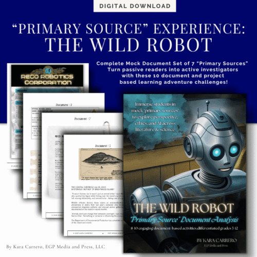 Classified Evidence: The Wild Robot Immersive Primary Source Adventure Unit