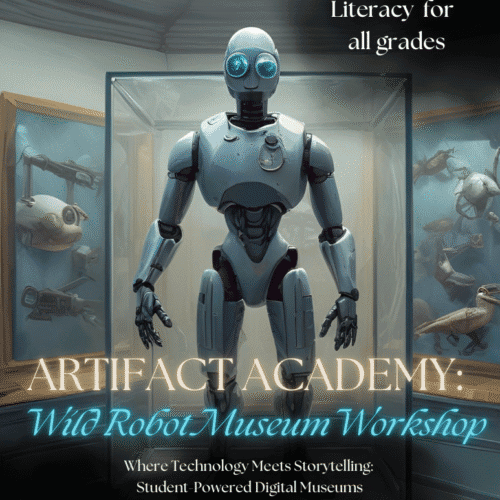 Artifact Academy: Wild Robot Museum Workshop