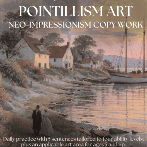 Pointillism Neo-Impressionist Art Copywork Pack