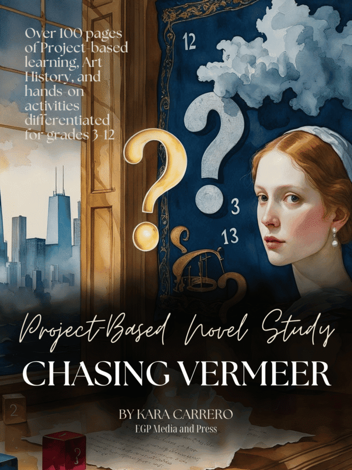 Chasing Vermeer Project-Based Novel Study: Grades 3-12