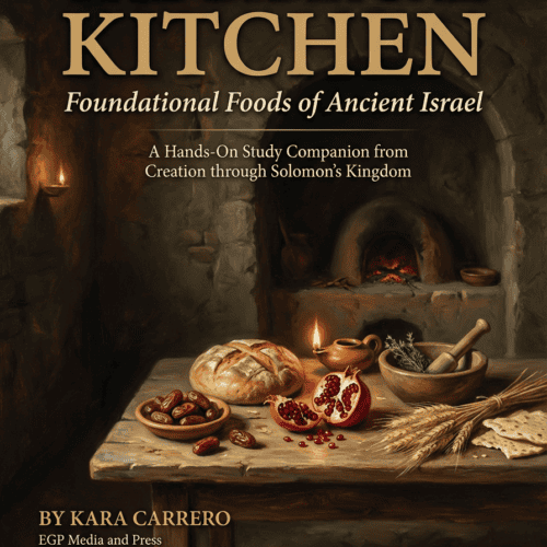 The Biblical Kitchen: Foundational Foods of Ancient Israel