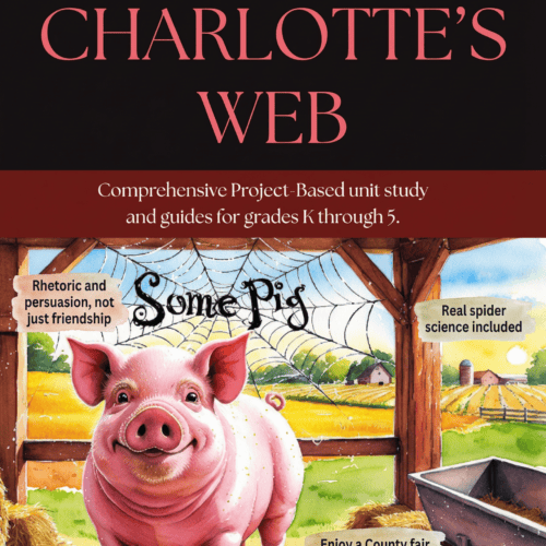 Charlotte's Web Project-Based (PBL) Rhetoric & Spider Science K-5 Novel Study
